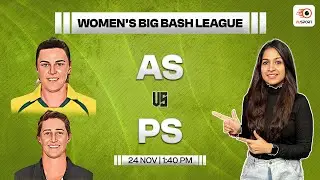 AS W vs PS W Dream11 Prediction | Women's Big Bash League T20 | AS W vs PS W Fantasy Prediction