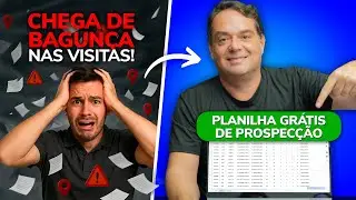 Controle de Visitas Externas: Planilha GR&Aacute;TIS para Prospec&ccedil;&atilde;o de Clientes