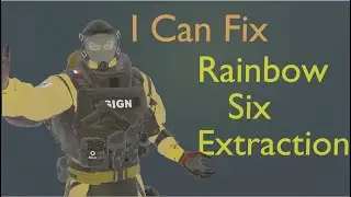 I know how to FIX Rainbow Six Extraction! This game has untapped Potential!