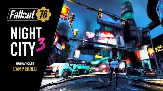 Fallout 76 Camp Build - Night City 3