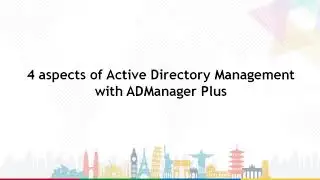 Active Directory management techniques for enterprises