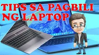 TIPS SA PAGBILI NG LAPTOP