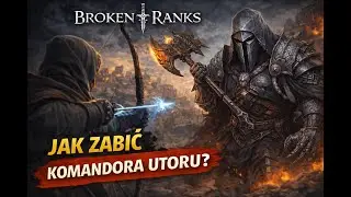 Broken Ranks bossy #11: Utor Komandor