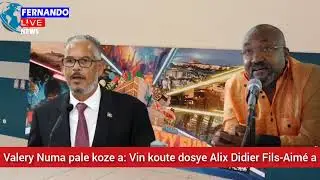 🔥🇭🇹🔥🇭🇹⛳🚨🔥 Valery Numa pale koze a: Vin koute dosye Alix Didier Fils-Aimé a