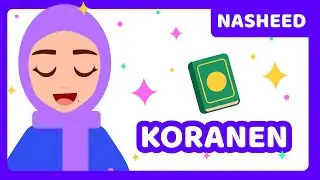 Koranen 💕📖 | Islamiske Sange for B&oslash;rn p&aring; Dansk 🎶 | Islam for B&oslash;rn 🌙