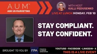 A.U.M.&trade; - FINRA/SEC Regulations Being Enforced
