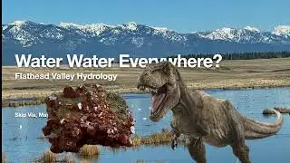 Flathead Valley Hydrology