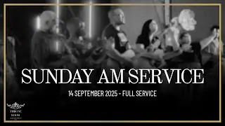 Live Sunday Morning Worship Service | Spirit-Filled Praise & Word | Throne Room Church  14 Sept 2025