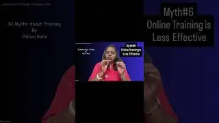 Training Myth#6: Online Training is Less Effective Than In-Person Training