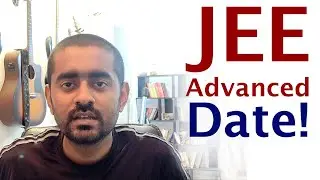 JEE - Advanced 2020 Date Announced