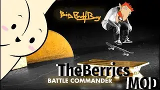 Battle Commander  |Skater XL| The Berrics MOD  (Realistic Montage #6)