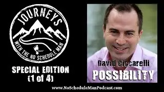 Possibility (The Story of Voices.com) | Journeys with the No Schedule Man - Special Edition 1 (of 4)