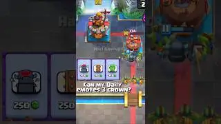 Day 23 - Can my Daily emotes 3 crown? #clashroyale