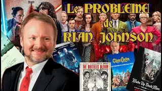 LE PROBLEME DE RIAN JOHNSON !!! ( et de 