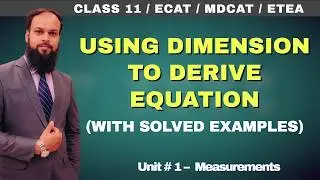 How to derive equation using Dimension | Unit 1 Measurements- #TP11 06