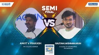 Ankit v/s Gautam | Season 8 Speak For India: Kerala Edition | SEMI FINAL