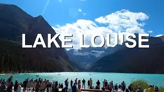 Exploring BEAUTIFUL Lake Louise | 4k