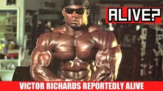Bodybuilder Victor Richards Reportedly Still Alive?
