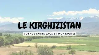 Voyage nature au Kirghizistan | VDL Ecotourisme