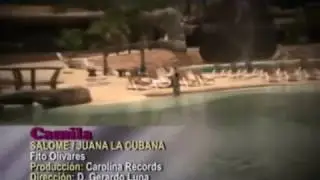 SALOME Y JUANA LA CUBANA - CAMILA SORUCO
