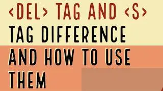 difference between del and s tag and how to use them