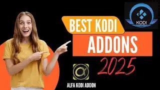 Дополнения Kodi 2025 &mdash; Лучшие сборки Kodi 2025 &mdash; [ПРОВЕРЕНО] &mdash; Как установить дополнение alfa kodi