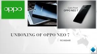 OPPO NEO 7 Unboxing