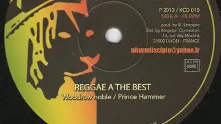 Woodrow Noble & Prince Hammer - Reggae Are The Best (YouDub Selection)