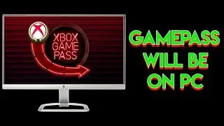 Xbox Game Pass PC | Microsoft Drops HUGE News Before E3 2019