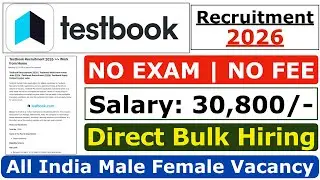 Testbook Recruitment 2026 | Testbook Jobs 2026 | 10th Pass New Vacancy 2026 | Testbook Hiring 2026