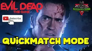 Evil dead the game Demon/Survivor gameplay quick match mode