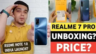 Realme 7 Pro Unboxing? | OnePlus Clover Details | Redmi Note 10 India Launch | Poco X3 🔥🔥