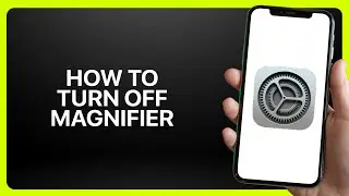 How To Turn Off Magnifier In iPhone Settings 2026! Tutorial