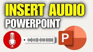 How to Insert Audio in PowerPoint