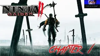 Ninja Gaiden 2 | Chapter 1 Playthrough | 4K 60FPS