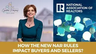 How the New NAR Rules Impact Buyers and Sellers?