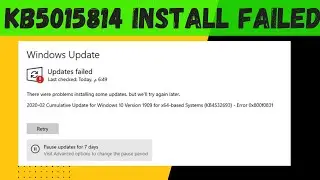 Fix KB5015814 Install Failed Error 0x800F0831 In Windows 10 & 11 (2026)