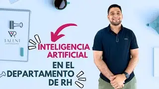 La Inteligencia Artificial en RH | VR Talent