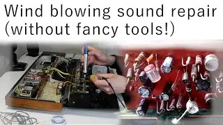 Old amp wind blowing sound repair (without fancy tools)