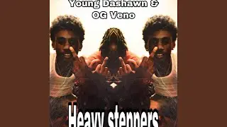 Heavy Steppers (feat. OG Veno) (Remix)