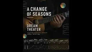 A Change Of Seasons (DREAM THEATER) / 6 String Acoustic Guitar - Intro (SHALO CANTOR)