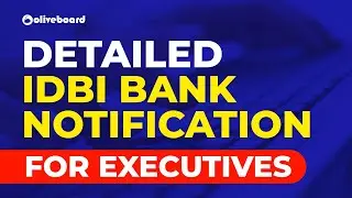 Detailed IDBI Executives Notification | Important Dates, Exam Pattern