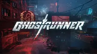 Ghostrunner | Official Gameplay Trailer | 2020 | (PC, PS4, XBOX)