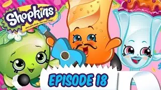 Shopkins Cartoon - Episode 18, 