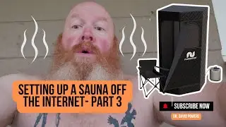 Setting Up a Sauna Off the Internet  Part 3