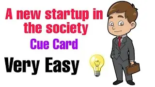 Talk about a new startups in the society cue card | May to Aug 2021 cue card makkar