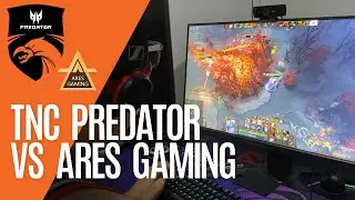 TIMS POV#4 TNC Predator VS Ares Gaming - Moon Studio Asian League Tournament