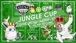 UPDATED Jungle Cup Teambuilding Guide ★ POKEMON GO PVP ★ SILPH ARENA