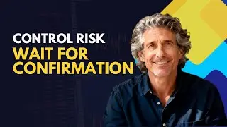 Control Risk First. Confirmation Comes Later