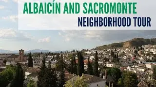 Albaic&iacute;n and Sacromonte neighborhood tour